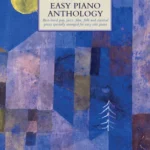 The Faber Music Easy Piano Anthology (Easy Piano)