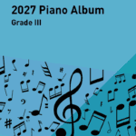 RIAM Piano Album 2027 Grade 3